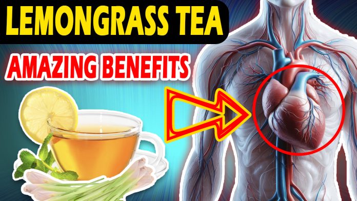 10 Amazing Benefits of Drinking Lemongrass Tea